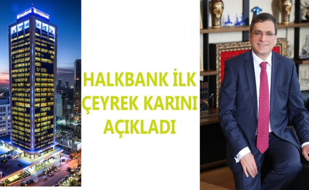 Halkbank’tan ilk Çeyrekte 680 Milyon TL Net Kâr