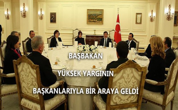 Başbakan Davutoğlu, Yüksek Yargının Başkanlarıyla Bir Araya Geldi