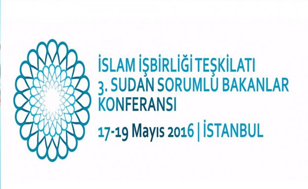 İİT 3. Sudan Sorumlu Bakanlar Konferansı İstanbul'da Yapılacak