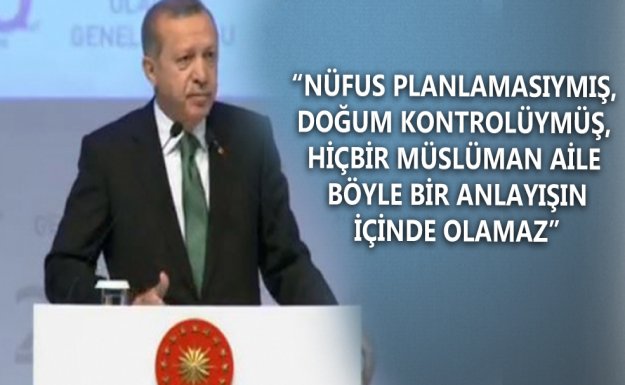 Cumhurbaşkanı Erdoğan: Zürriyetimizi Artıracağız, Neslimizi Çoğaltacağız